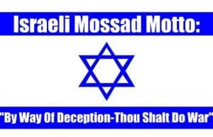 Israeli Mossad Motto By Way of Deception