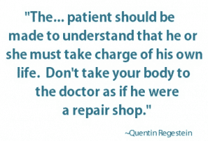 modern day health propaganda take charge health regestein quote